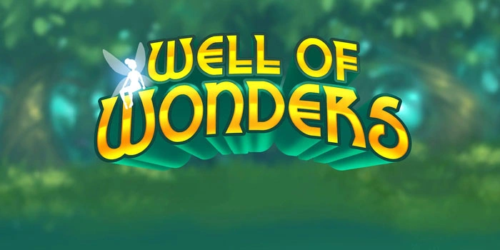 Website Slot Well Of Wonders Dengan Kejutan Simbol Wild